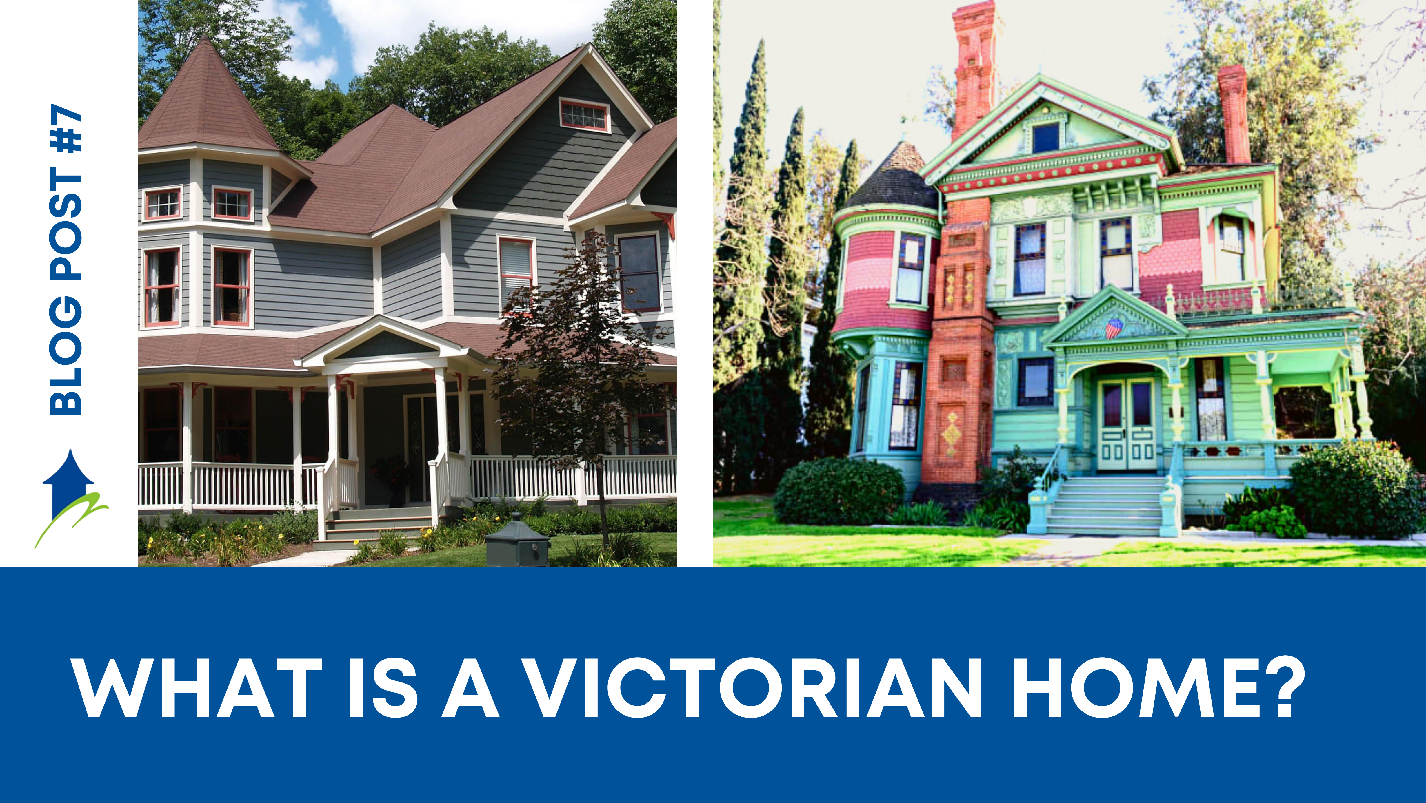What is a Victorian Home?