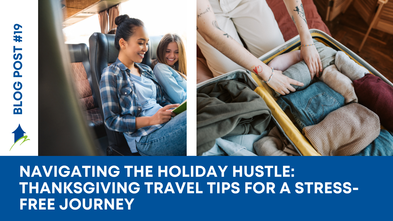 Navigating the Holiday Hustle: Thanksgiving Travel Tips for a Stress-Free Journey